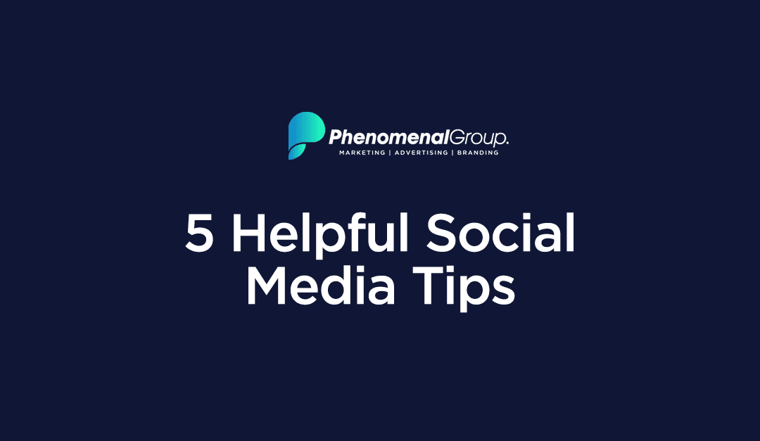 5 helpful social media tips.