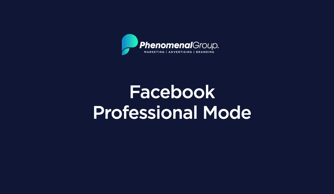 Facebook launches professional mode.